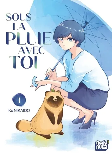 Sous La Pluie Avec Toi T01 Sous La Pluie Avec Toi T01
