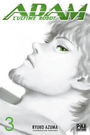 Adam, L'ultime Robot T03