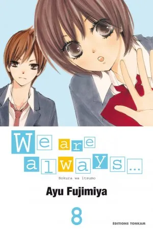 We are Always... T8