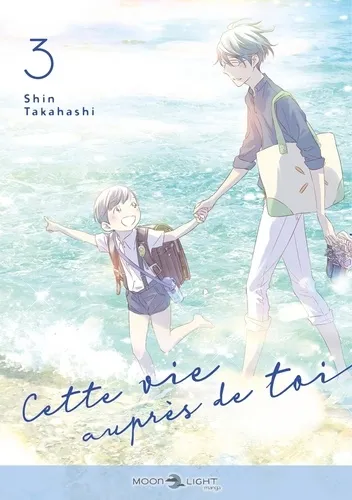 Cette Vie Aupres De Toi T03