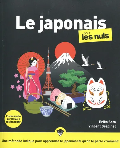 Le Japonais Pour Les Nuls, Grand Format, 3e Ed Le Japonais Pour Les Nuls, Grand Format, 3e Ed