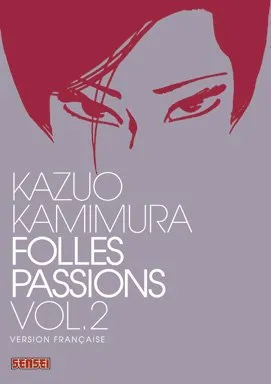 Folles Passions T02
