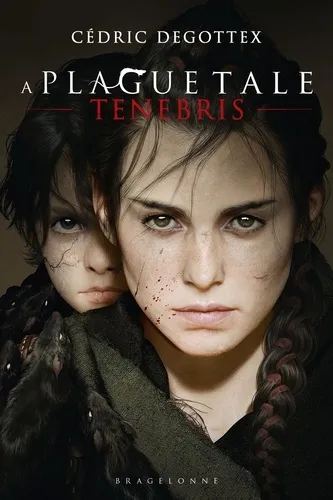 A Plague Tale A Plague Tale