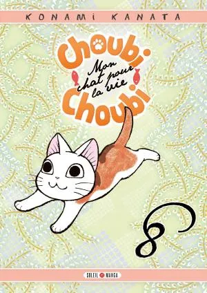 Choubi-choubi, Mon Chat Pour La Vie T08