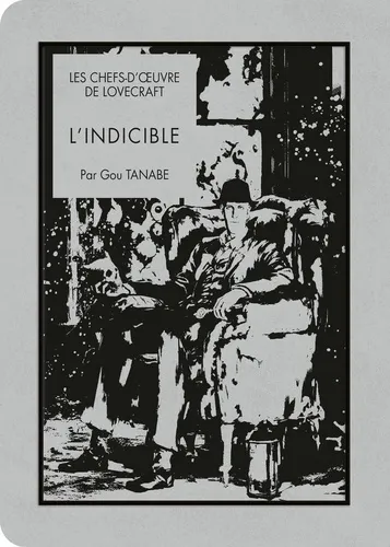Les Chefs-d'oeuvre De Lovecraft - L'indicible