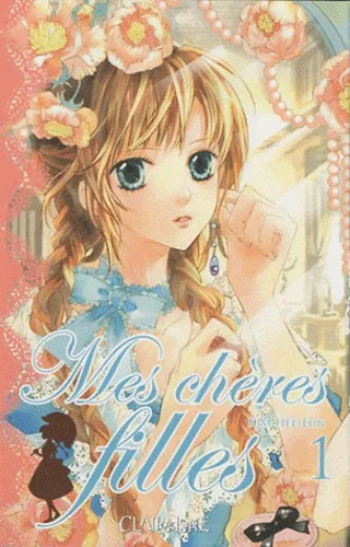 Mes chères filles T1 Mes chères filles T1