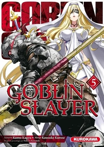 Goblin Slayer T05 Goblin Slayer T05