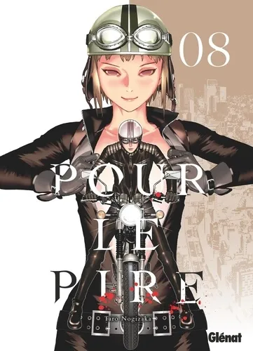 Pour Le Pire T08