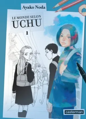 Le Monde Selon Uchu - Vol01
