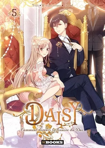 Daisy - Comment Devenir La Fiancée Du Duc T05