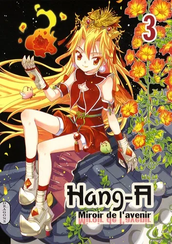 Hang-A, Miroir de l'avenir T3