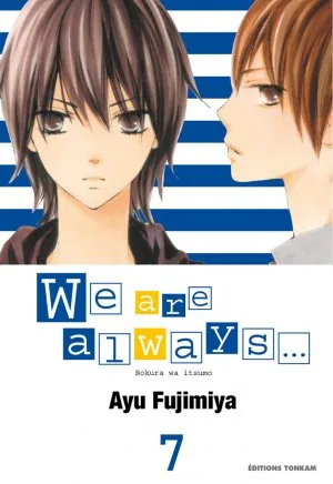 We are Always... T7
