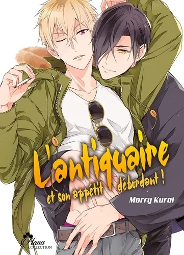 L'antiquaire Et Son Appetit Debordant !