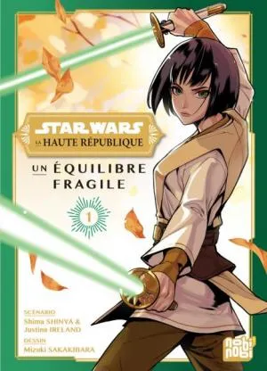 Stars Wars La Haute Republique - Un Equilibre Fragile T01 Stars Wars La Haute Republique - Un Equilibre Fragile T01