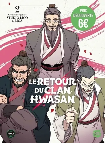 Le Retour Du Clan Hwasan T02 (6€)