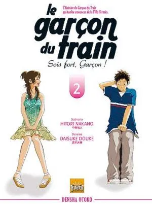 Le Garçon du Train : Sois fort, Garçon ! T2