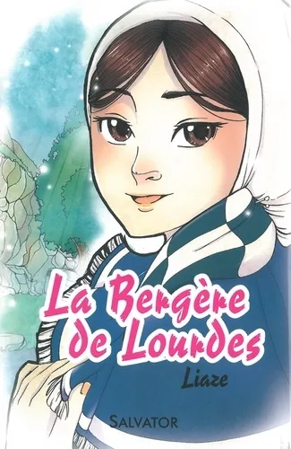 La Bergère de Lourdes T1