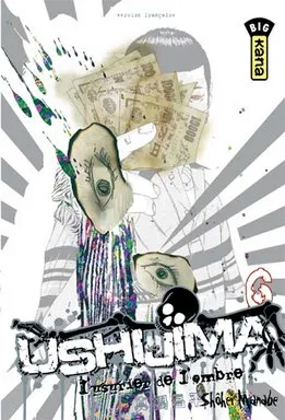 Ushijima, L'usurier De L'ombre T06