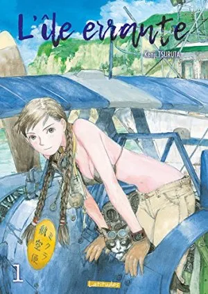 Latitudes/tsuruta - L'ile Errante T01 - Vol01
