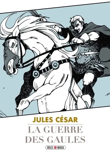 La Guerre Des Gaules - One-shot - La Guerre Des Gaules