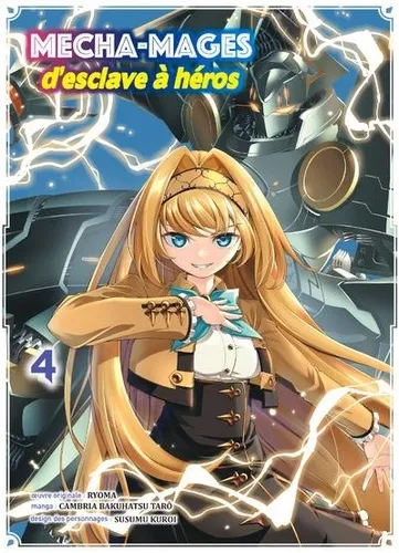 Mecha-mages D'esclave A Heros T04