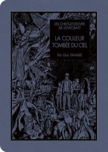 Les Chefs D'oeuvres De Lovecraft La Couleur Tombee Du Ciel