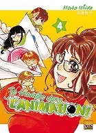 Je Travaille Dans L'animation T04