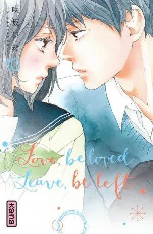 Love, Be Loved Leave, Be Left T10